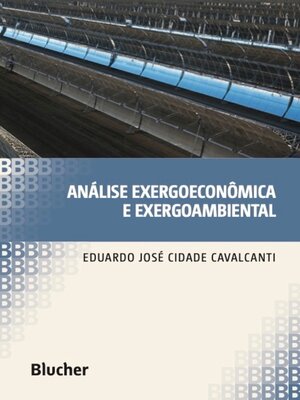 cover image of Análise exergoeconômica e exergoambiental